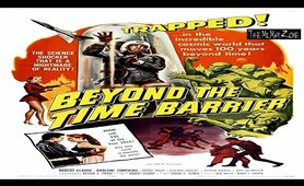 Beyond the Time Barrier (1960) -- Time Travel / Sci-fi Full Length Movie