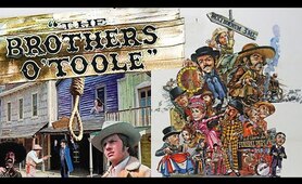 The Brothers O'Toole (1973) Comedy, Western