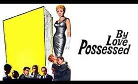 By Love Possessed (1961) Lana Turner, Efrem Zimbalist Jr. -  Drama, Romance