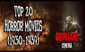 Top 20 Horror Movies (1930-1939)