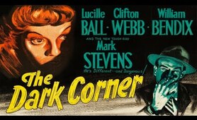 The Dark Corner (1946) Noir Crime Drama - HD Full Movie