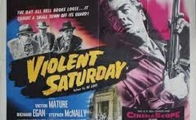 Violent Saturday - 1955 Crime, Drama, Film-Noir