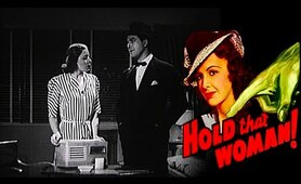 Hold That Woman (1940) | Full Movie | James Dunn | Frances Gifford | George Douglas