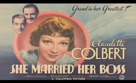 SHE MARRIED HER BOSS (1935) Comedy, Romance - Claudette Colbert, Melvyn Douglas, Michael Bartlett