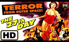 The 27th Day 1957 | Full Movie | Aliens Sci-Fi Full Length Film Classic 50's Science Fiction UFO's
