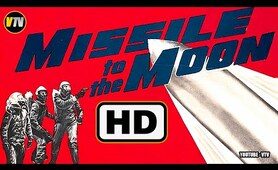 Missile to the Moon 1958 FULL MOVIE Classic 50's Sci-Fi Drama Full Length Film Science Fiction HD