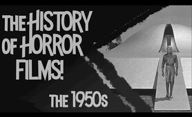 The History of Horror Films: 1950's
