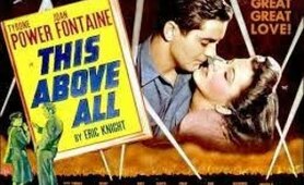 Classic Romance War Movie THIS ABOVE ALL Full Length Tyrone Power Joan Fontaine Hollywood Drama