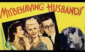Misbehaving Husbands (1940) Comedy, Romance Full Length Film