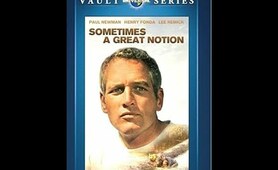 Sometimes a Great Notion (1971) Paul Newman, Henry Fonda/ Adventure, Drama