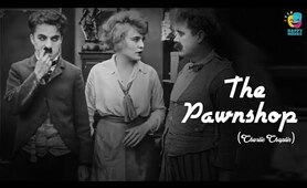 Charlie Chaplin The Pawnshop (1916) Silent Film | Henry Bergman | Edna Purviance